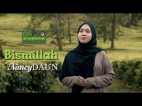 Bismillah - NancyDAUN (Cover Music Video)