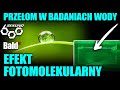 EFEKT FOTOMOLEKULARNY  Tajemnica Wody, kt?ra Zmienia Wszystko! (600 SEKUND)