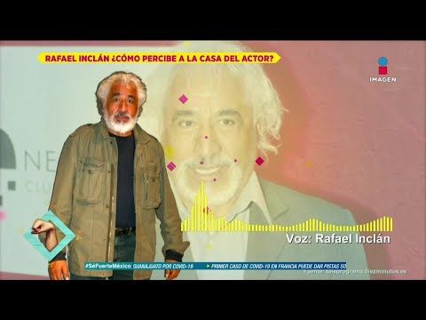 Rafael Inclán asegura que en la Casa del Actor están bien atendidos