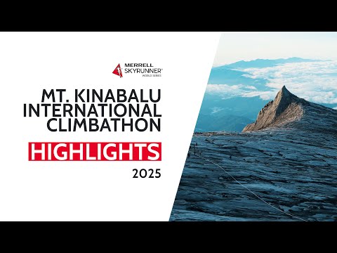 MT. KINABALU INTERNATIONAL CLIMBATHON 2025 - HIGHLIGHTS / MSWS25 - Skyrunning