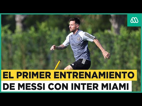 El primer entrenamiento de Messi con el Inter Miami