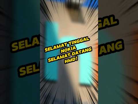 Selamat tinggal Nokia, selamat datang HMD!