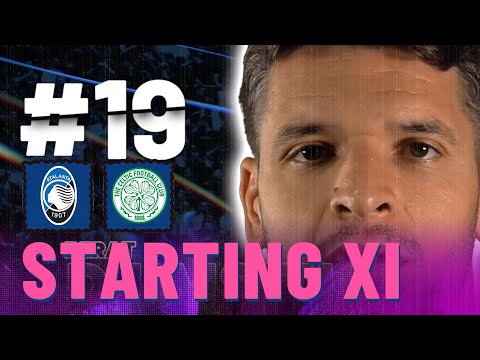 MD3 Atalanta-Celtic | Our Starting XI | UCL League Phase 2024/25