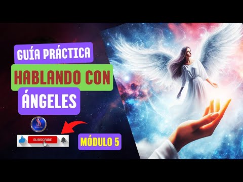 Módulo 5: Arcángeles Raguel, Ariel y Jofiel. Guía Práctica Hablando con Ángeles ?7??7??7??