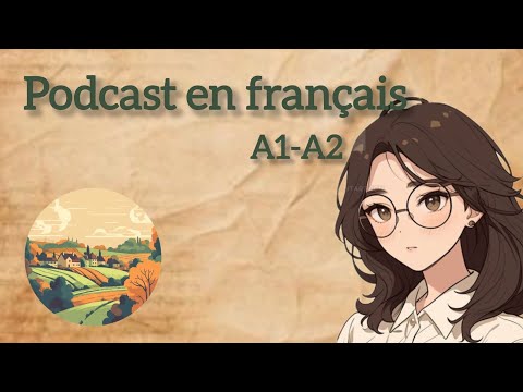 Podcast Français A1–A2 : Une journée à la campagne 🌳🐓 (Facile & Lent)