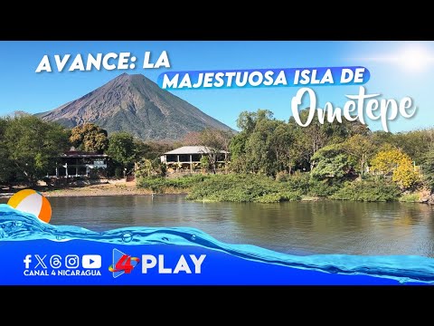 AVANCE: La majestuosa isla de Ometepe - Estreno martes 26 de marzo 10 A.M.