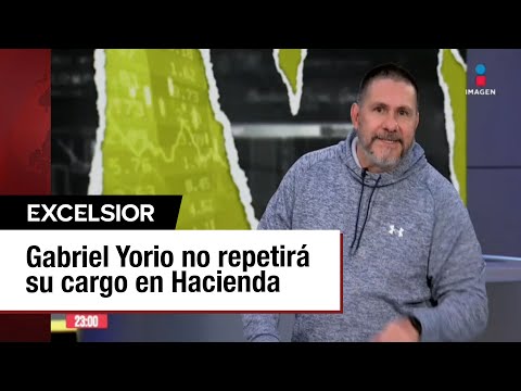 Gabriel Yorio no sigue con Sheinbaum; renuncia a subsecretaría de Hacienda