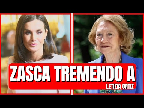 ZASCA TREMENDO a Letizia Ortiz y PREOCUPACIÓN por el ESTADO de SALUD de Doña Sofía