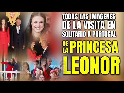 TODAS LAS IMAGENES del PRIMER VIAJE OFICIAL en SOLITARIO de la PRINCESA LEONOR a PORTUGAL