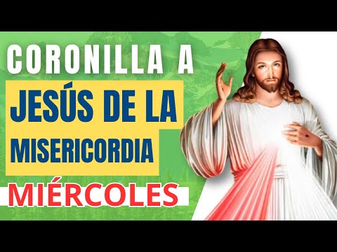 CORONILLA A JESÚS DE LA MISERICORDIA. PADRE JUAN CARLOS JARAMILLO