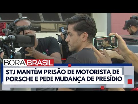 Motorista de Porsche deve ser transferido para presídio de Tremembé | Bora Brasil