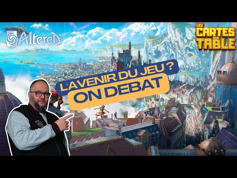 DÉBAT SUR L'AVENIR DU JEU ! - ALTERED