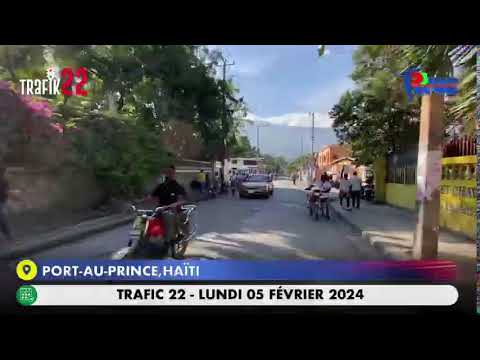 Trafic 22 - Lundi 05 Février 2024 - Port-au-Prince,Haïti #Rtvc #Trafic22 #MS
