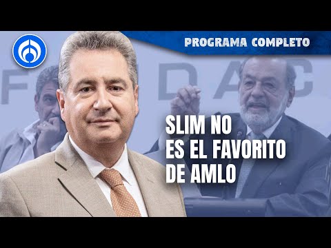Carlos Slim se dice el NO favorito de AMLO | PROGRAMA COMPLETO | 12/02/24