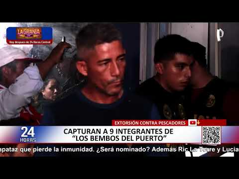 Capturan a “Los Bembos del Puerto” por extorsionar a pescadores