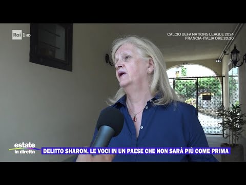 Omicidio Sharon, le voci di un paese incredulo - Estate in diretta 06/09/2024