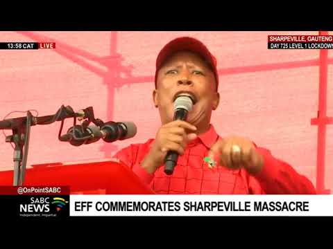 Sharpeville Day | EFF's leader Julius Malema addresses the audience