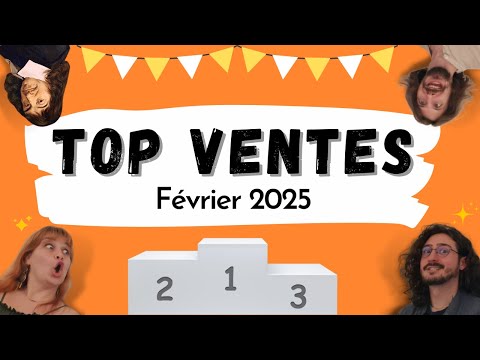 🏆Top Ventes Février 2025