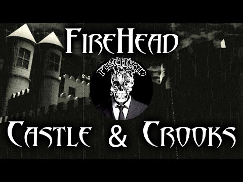 Castle and Crooks - Music Video