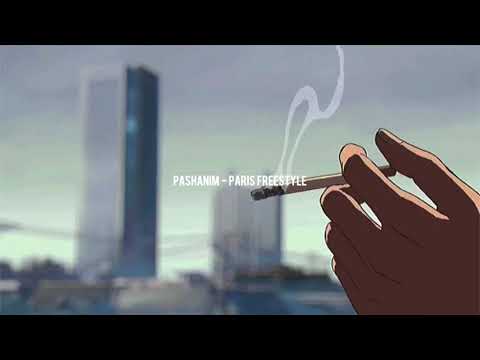 PASHANIM - PARIS FREESTYLE (slowed)