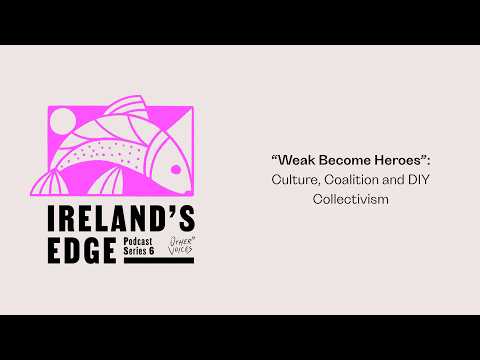 ‘Weak Become Heroes’: New Podcast Episode Explores DIY Culture and Coalition Building