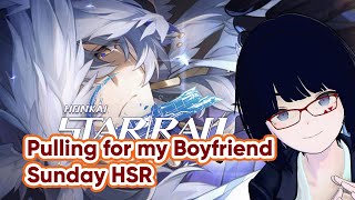 【Honkai: Star Rail】Pulling for Sunday, it's the Fated Day【#hororiLIVE】