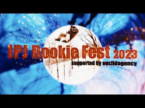 “IPJ Rookie Fest 2023” supported by euclidagency ティザー映像