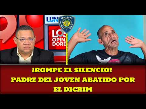 PADRE de joven ultimando por Dicrim en Sabana Iglesia ROMPE EL SILENCIO