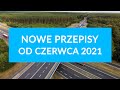 Nowe przepisy drogowe od czerwca 2021