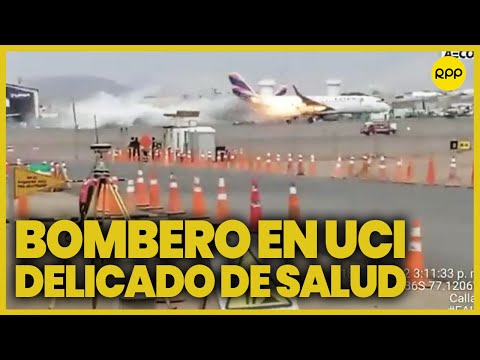 Bombero herido permanece en UCI tras tragedia en aeropuerto Jorge Chávez