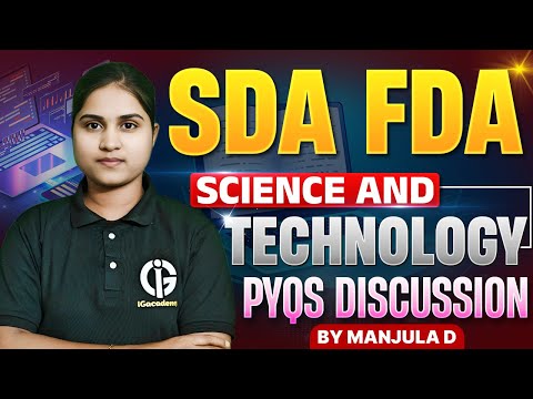 SDA & FDA ವಿಜ್ಞಾನ ಮತ್ತು ತಂತ್ರಜ್ಞಾನ ವಿಷಯದ ಹಿಂದಿನ ವರ್ಷದ ಪ್ರಶ್ನೆಗಳ ವಿಶ್ಲೇಷಣೆ - By Manjula D
