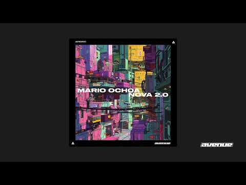 Mario Ochoa - NOVA 2.0