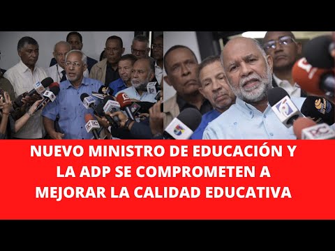 NUEVO MINISTRO DE EDUCACIÓN Y LA ADP SE COMPROMETEN A MEJORAR LA CALIDAD EDUCATIVA