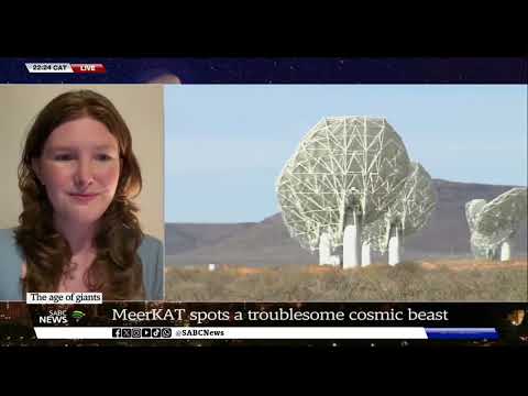 MeerKat Telescope | Scientists uncover new giant galaxy - Kathleen Charlton shares more