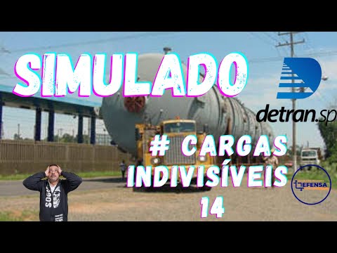 #Cargas14. CARGAS INDIVISÍVEIS, PROVA, SIMULADO - DETRAN