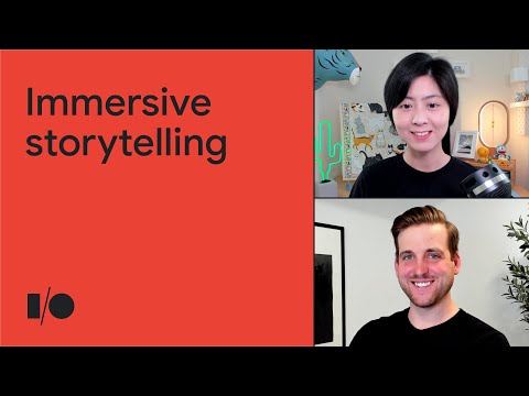 Immersive storytelling on the web | Session