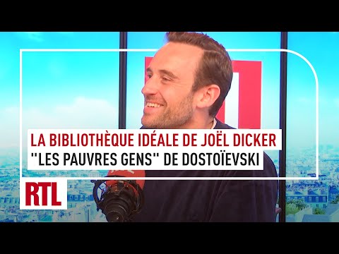 La bibliothèque idéale de Joël Dicker : Les Pauvres gens de Dostoïevski