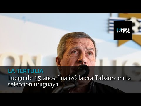 Luego de 15 años finalizó la era Tabárez en la selección uruguaya