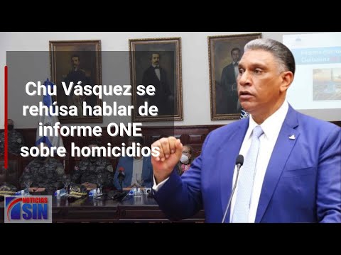 Chu Vásquez se rehúsa hablar de informe ONE sobre homicidios