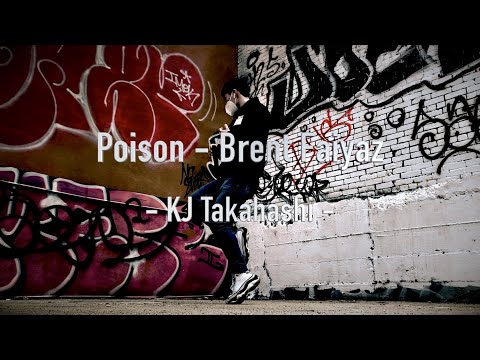Poison | Brent Faiyaz | KJ [Freestyle Dance]