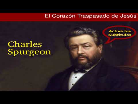 ¿Estamos hiriendo el corazón de Jesús? - Charles Spurgeon