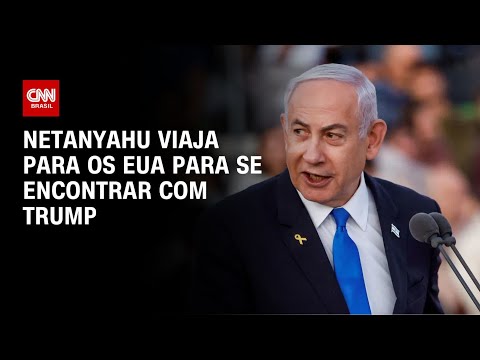 Netanyahu viaja para os EUA para se encontrar com Trump | AGORA CNN