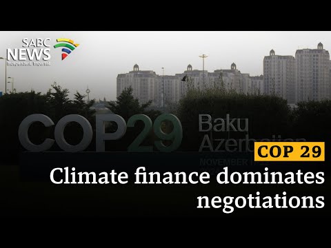 COP 29 | Climate finance dominates negotiations