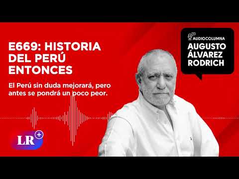 E669: Historia del Perú entonces, por Augusto Álvarez Rodrich