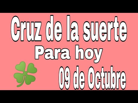 Cruz de hoy 09 de octubre del 2024 Cruz suerte