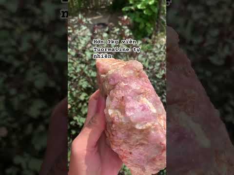 Tuormaline Siêu to khổng lồ#daquy