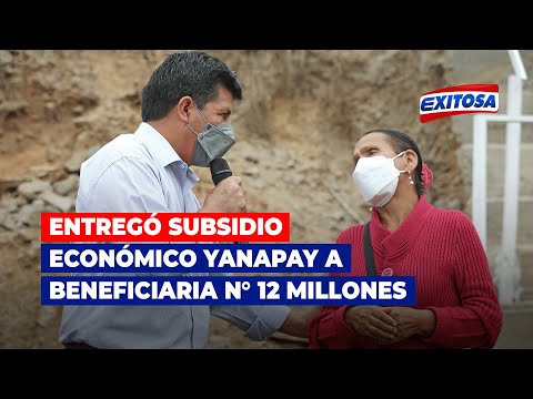 Presidente Pedro Castillo entregó subsidio económico Yanapay a beneficiaria N° 12 millones