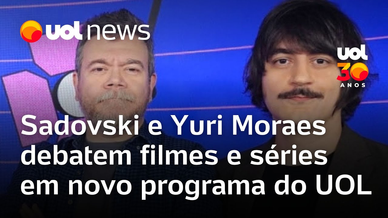 ‘Enquadrado”: Sadovski e Yuri Moraes debatem filmes e séries em novo programa do Canal UOL