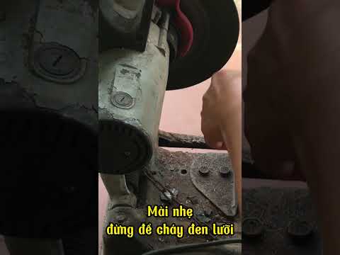 Mài lưỡi cắt cỏ bằng Máy cắt sắt
