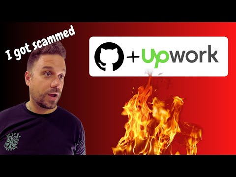 I Got Scammed On Upwork (and it was my fault)